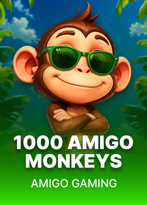 1000 Amigo Monkeys