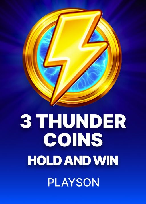 3 Thunder Coins: Hold and Win