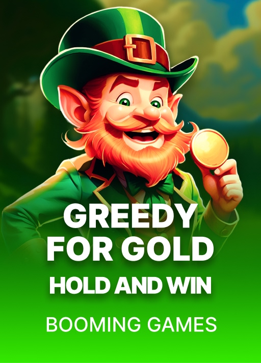 Greedy for Gold: Hold and Win