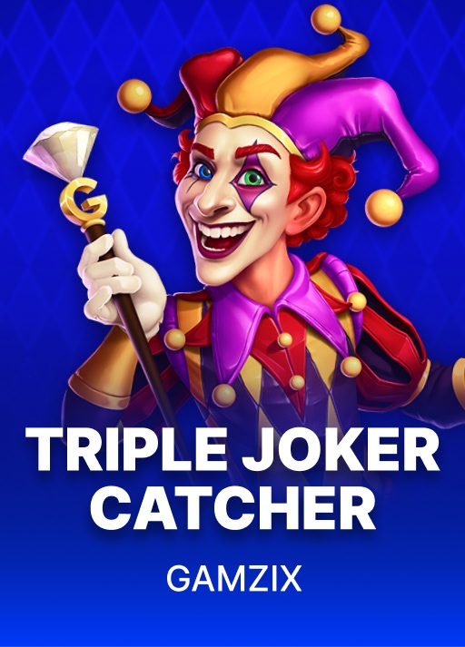 Triple Joker Catcher